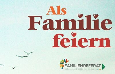 Als Familie feiern